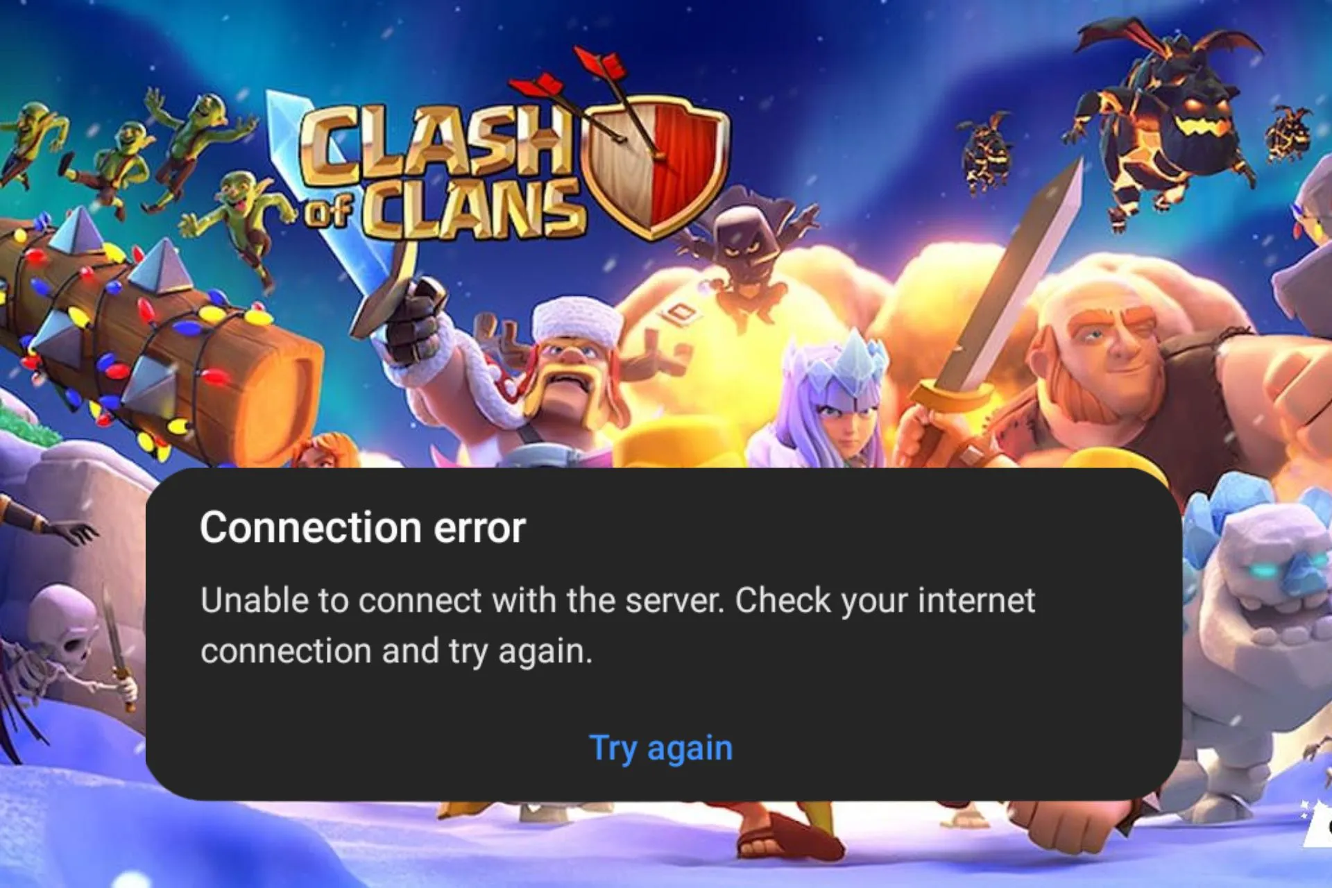 Clash of Clans connection issues